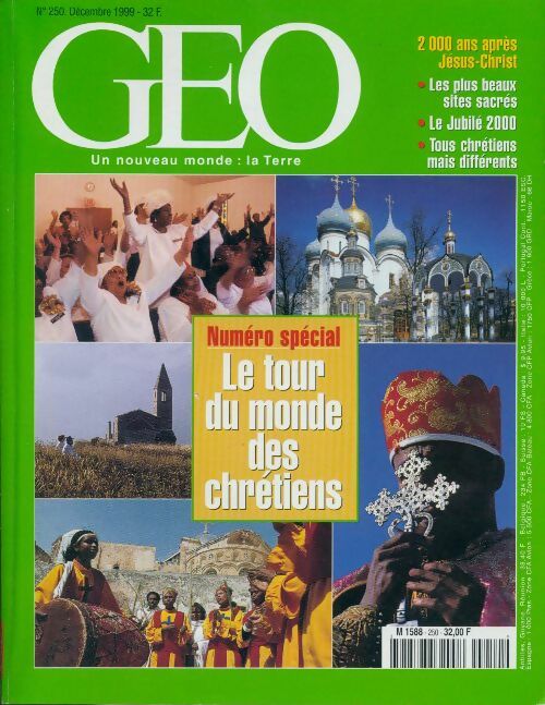 Livrenpoche : Géo n°250 : Le tour du monde des chrétiens - Collectif - Livre