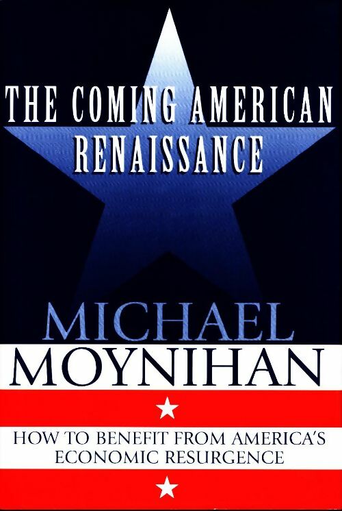 Livrenpoche : The coming american renaissance - Michael Moynihan - Livre