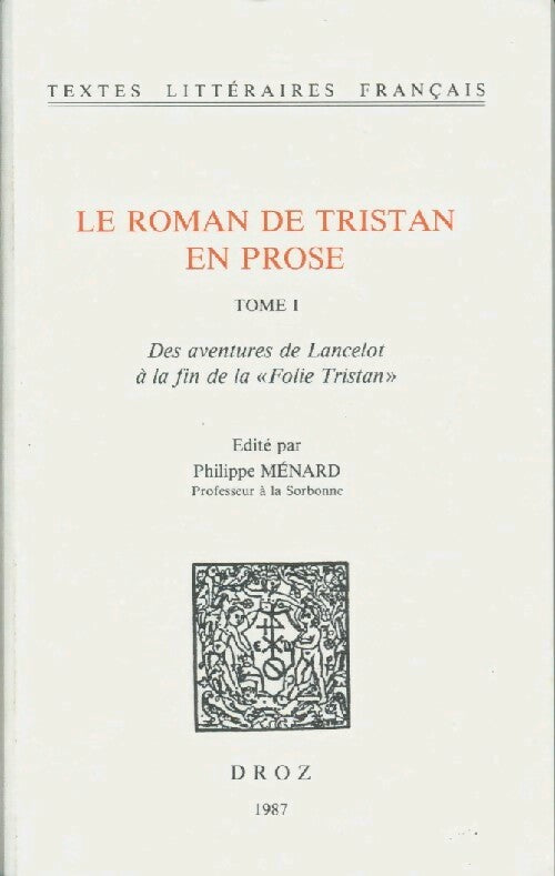 Livrenpoche : Le roman de Tristan en prose Tome I - Anonyme - Livre