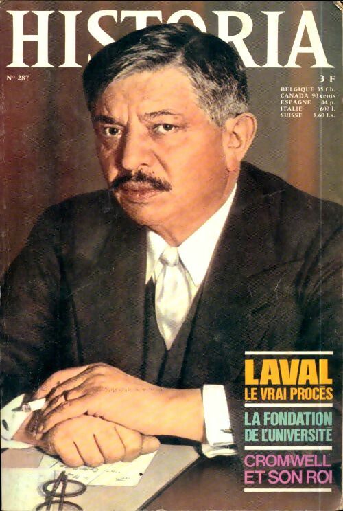 Livrenpoche : Historia n°287 : Laval, le vrai procès / La fondation de l'université / Cromwell et son roi - Collectif - Livre