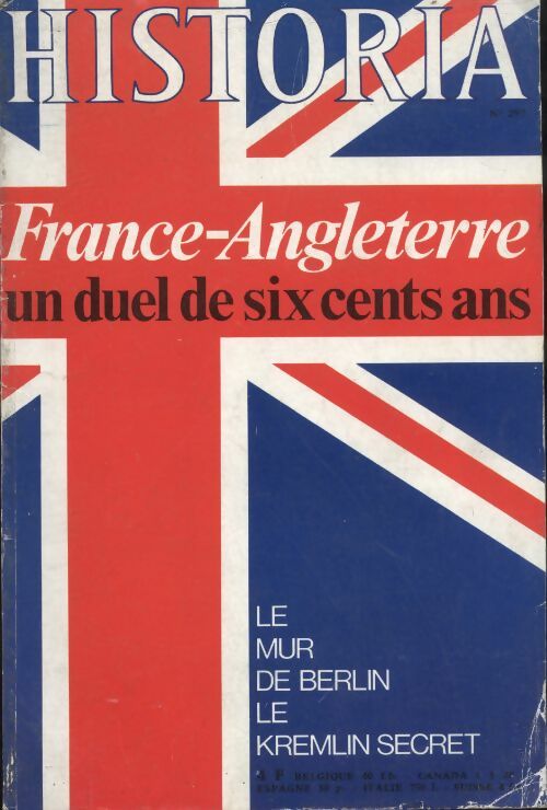 Livrenpoche : Historia n°297 : France - Angleterre un duel de six cents ans - Collectif - Livre