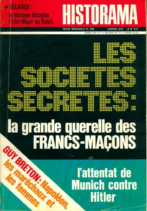 Livrenpoche : Historama n°266 : Les sociétés secrètes : la grande querelle des Francs-Maçons - Collectif - Livre