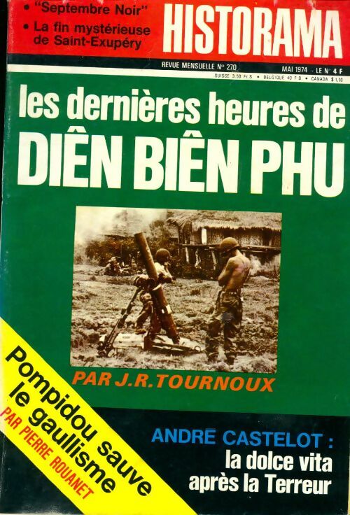 Historama n°270 : Les dernières heures de Dien Biên Phu - Collectif -  Historama - Livre