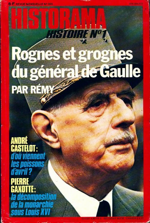 Livrenpoche : Historama n°305 :  Rognes et grognes du général de Gaulle - Collectif - Livre