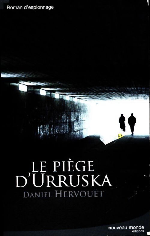 Livrenpoche : Le piège d'Urruska - Daniel Hervouët - Livre