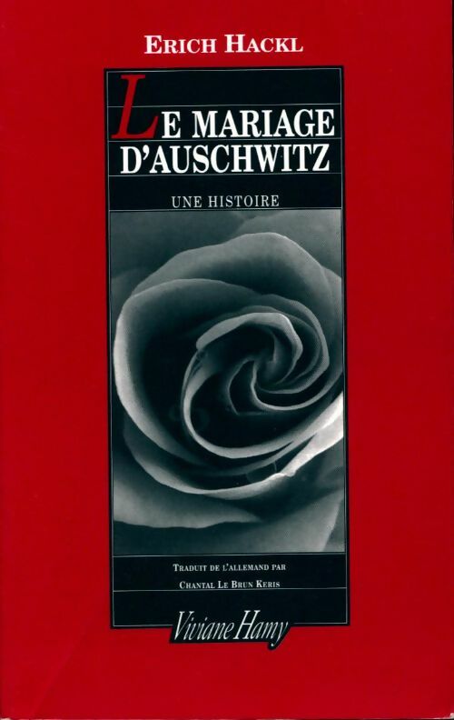 Livrenpoche : Le mariage d'Auschwitz - Erich Hackl - Livre