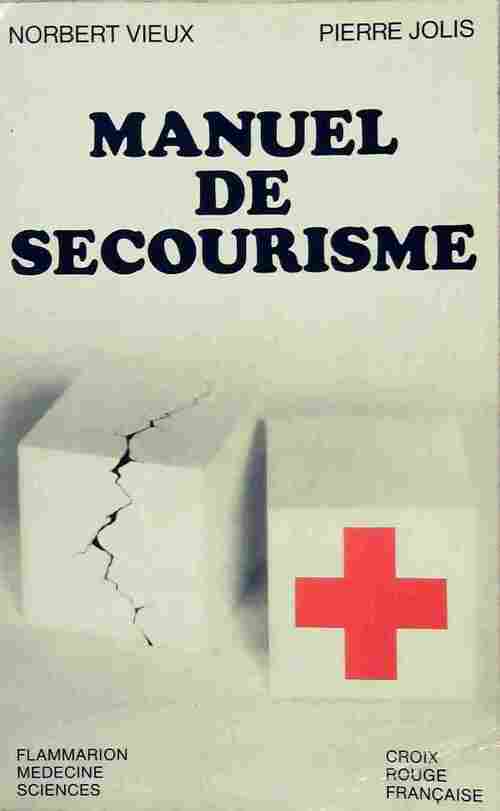 Livrenpoche : Manuel de secourisme - Pierre Jolis - Livre