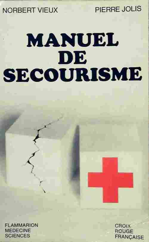 Manuel de secourisme - Pierre Jolis -  Médecine-Sciences - Livre