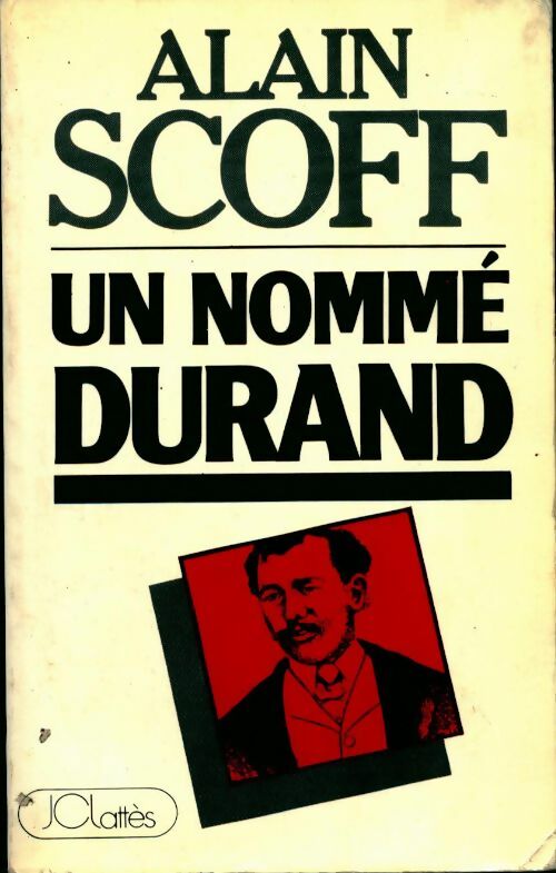 Livrenpoche : Un nommé Durand - Alain Scoff - Livre