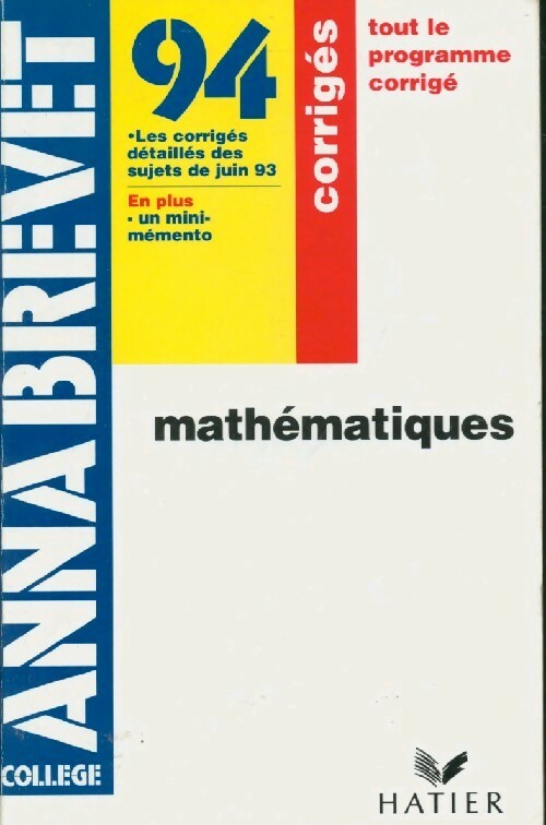Livrenpoche : Mathématiques 3e, sujets corrigés brevet 1994 - Bernard Demeillers - Livre