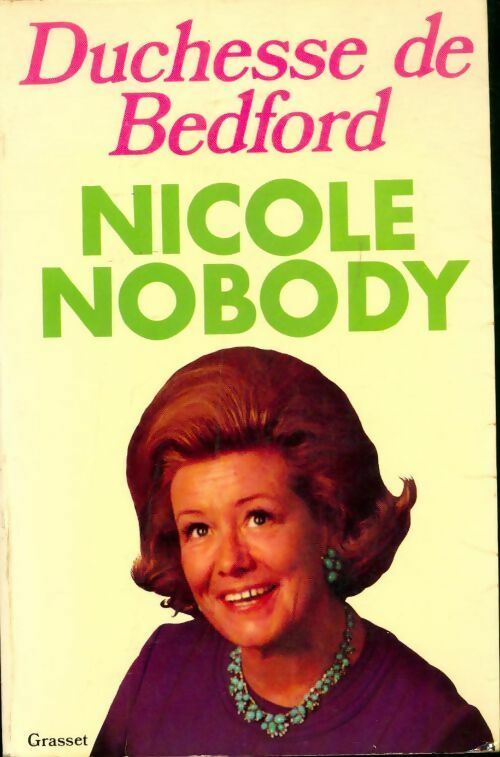 Livrenpoche : Nicole Nobody - Duchesse De Bedford - Livre