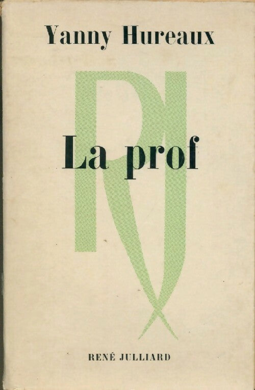Livrenpoche : La prof - Yanny Hureaux - Livre