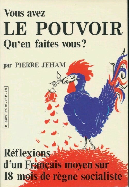 Livrenpoche : Vous avez le pouvoir. Qu'en faites vous ? - Pierre Jeham - Livre