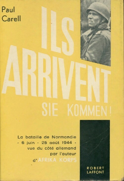 Livrenpoche : Ils arrivent ! - Paul Carell - Livre