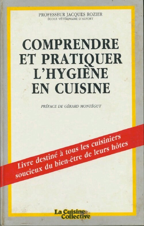 Livrenpoche : Comprendre et pratiquer l'hygiène en cuisine - Jacques Rozier - Livre