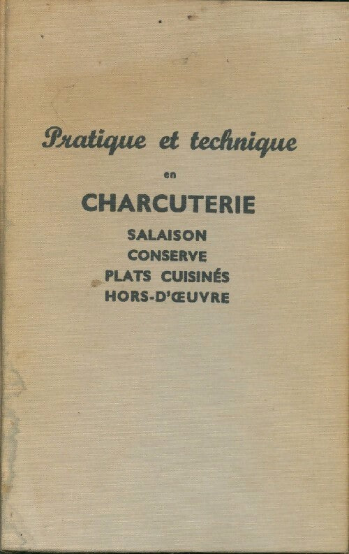 Livrenpoche : Pratique et technique en charcuterie - Laszlo Hennel - Livre