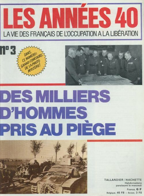 Livrenpoche : Les années 40 n°3 : Des milliers d'hommes pris au piège - Collectif - Livre