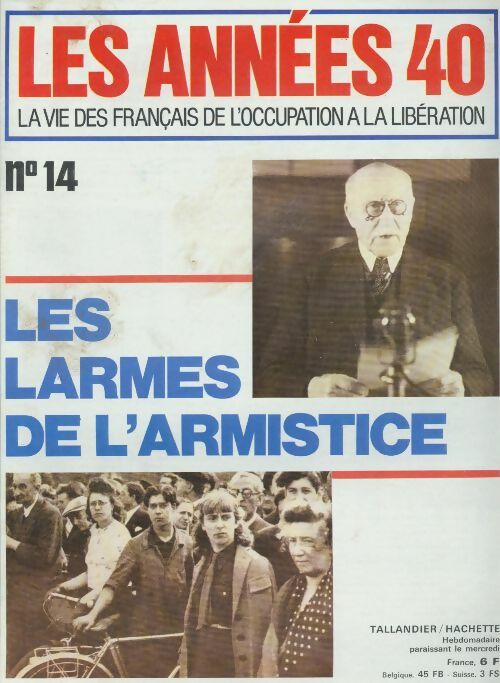 Livrenpoche : Les années 40 n°14 : Les larmes de l'armistice - Collectif - Livre