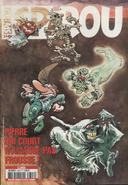 Livrenpoche : Spirou n°3346 : Pierre qui court n'amasse pas frousse ! - Collectif - Livre