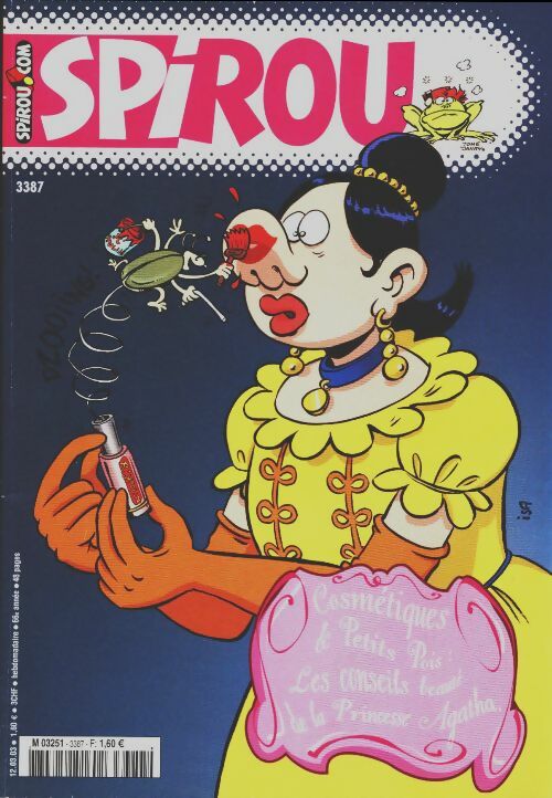Livrenpoche : Spirou n°3387 : Cosmétiques et petits pois : les conseils beauté de la princesse Agatha - Collectif - Livre