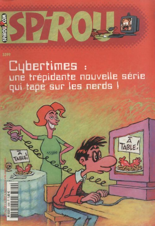 Livrenpoche : Spirou n°3399 : Cybertimes : une trépidante nouvelle série qui tape sur les nerfs ! - Collectif - Livre