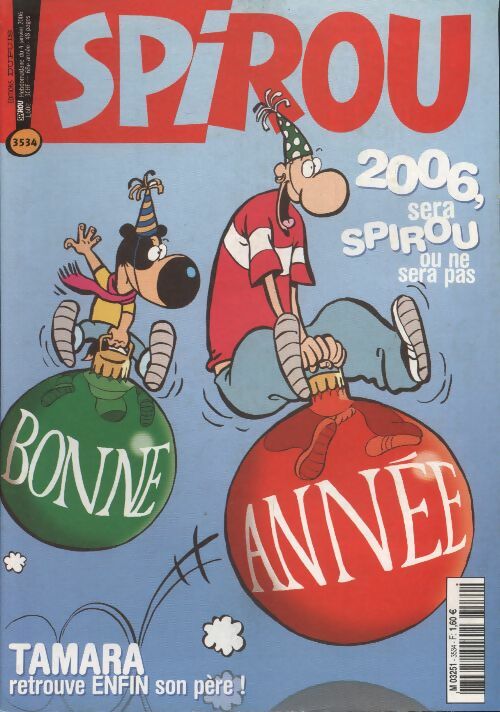 Livrenpoche : Spirou n°3534 : 2006 sera Spirou ou ne sera pas - Collectif - Livre