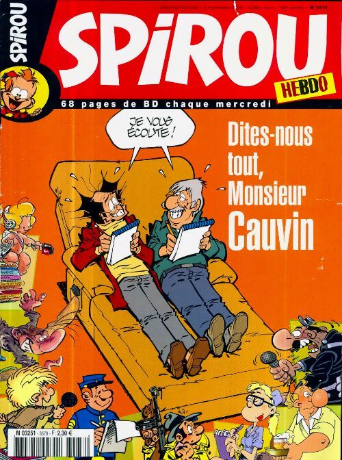 Livrenpoche : Spirou n°3578 : Dite-nous tout, monsieur Cauvin - Collectif - Livre