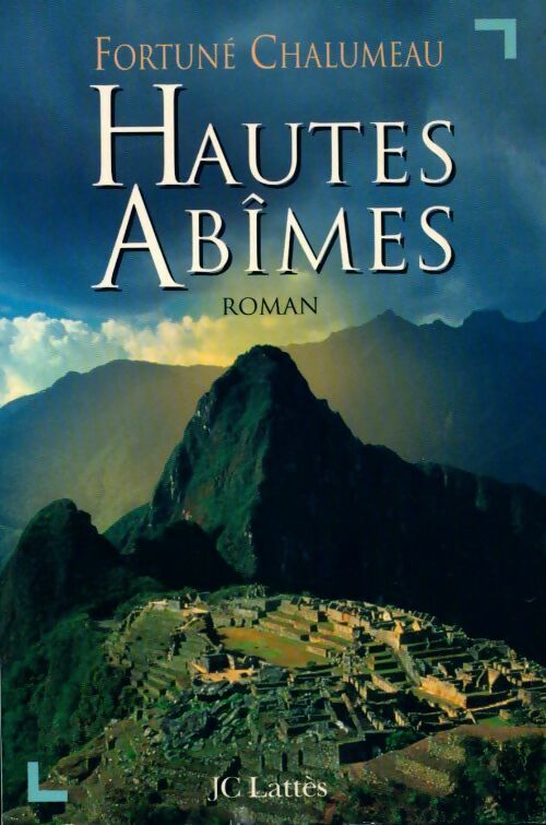 Livrenpoche : Hautes abîmes - Fortuné Chalumeau - Livre