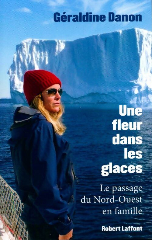 Livrenpoche : Une fleur dans les glaces - Géraldine Danon - Livre