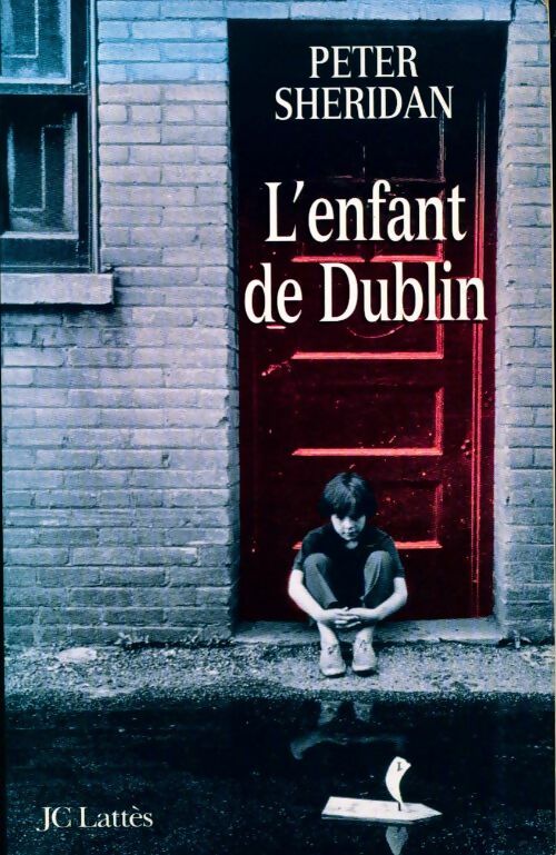 Livrenpoche : L'enfant de Dublin - Peter Sheridan - Livre