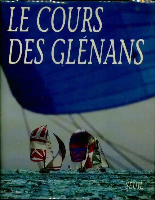 Livrenpoche : Le cours des Glénans - Collectif - Livre