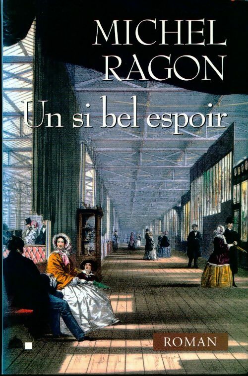 Livrenpoche : Un si bel espoir - Michel Ragon - Livre