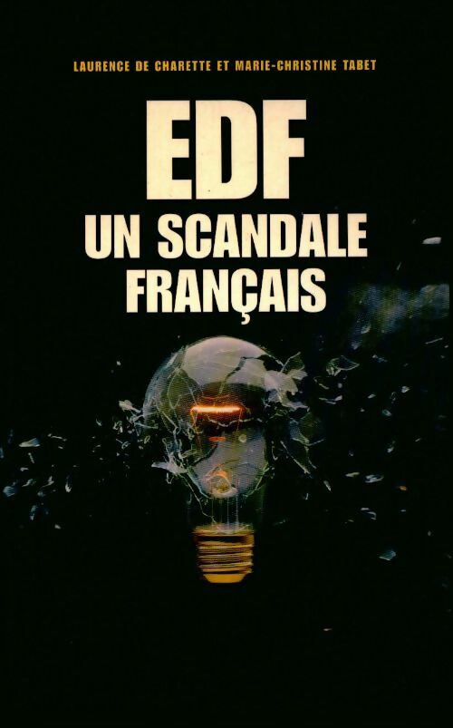 Livrenpoche : EDF. Un scandale français - Laurence De Charette, Marie-Christine Tabet - Livre