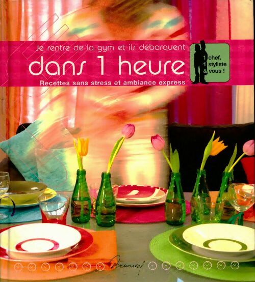 Livrenpoche : Je rentre de la gym et ils débarquent dans 1 heure - Collectif - Livre