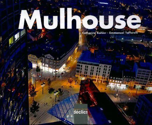 Livrenpoche : Mulhouse - Collectif - Livre