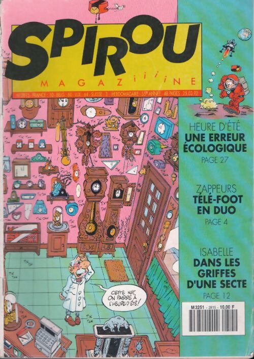 Livrenpoche : Spirou n°2815 : Heure d'été : une erreur écologique / Zappeurs : télé-foot en duo - Collectif - Livre