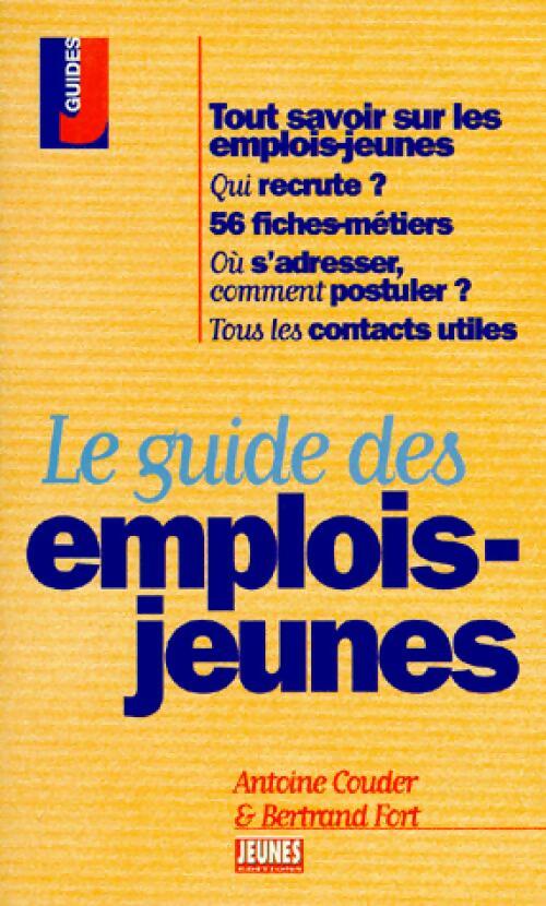 Livrenpoche : Le guide des emplois-jeunes - Antoine Couder - Livre