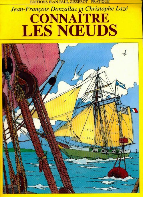 Livrenpoche : Connaître les noeuds - Collectif - Livre