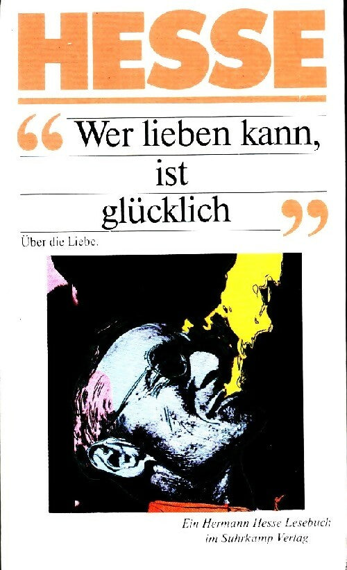 Livrenpoche : Her lieben kann, ist glücklich - Hermann Hesse - Livre