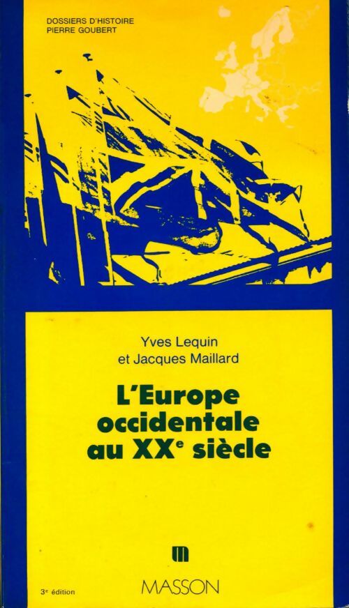 Livrenpoche : L'Europe occidentale au XXe siècle - Yves Lequin - Livre
