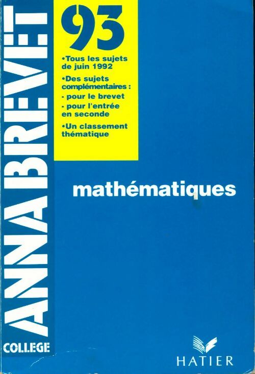 Mathématiques Brevet Sujets 1992 - Collectif -  Annabrevet - Livre