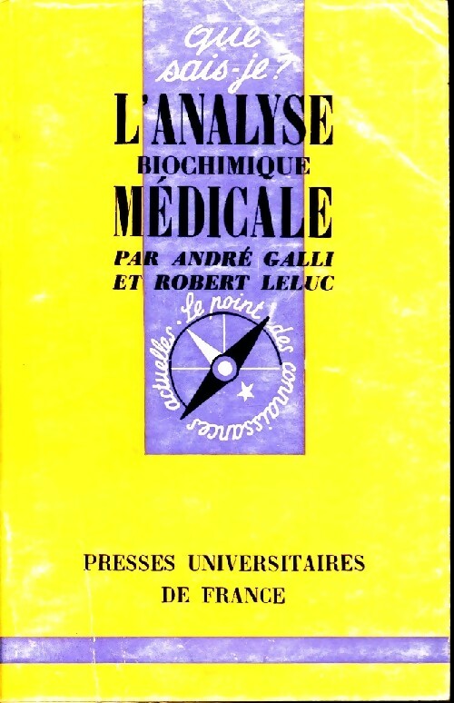 Livrenpoche : L'analyse biochimique médicale - Robert Leluc, André Galli - Livre