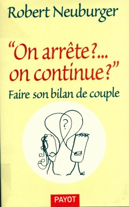 Livrenpoche : On arrête ?... on continue ? - Robert Neuburger - Livre