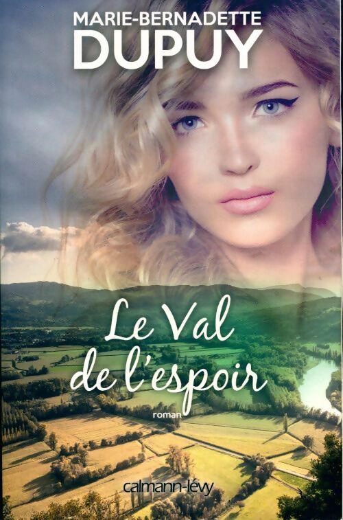 Livrenpoche : Le val de l'espoir - Marie-Bernadette Dupuy - Livre