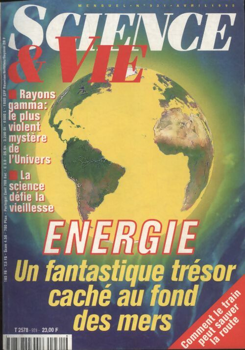 Livrenpoche : Science & vie n°931 : Energie, un fantastique trésor caché au fond des mers - Collectif - Livre