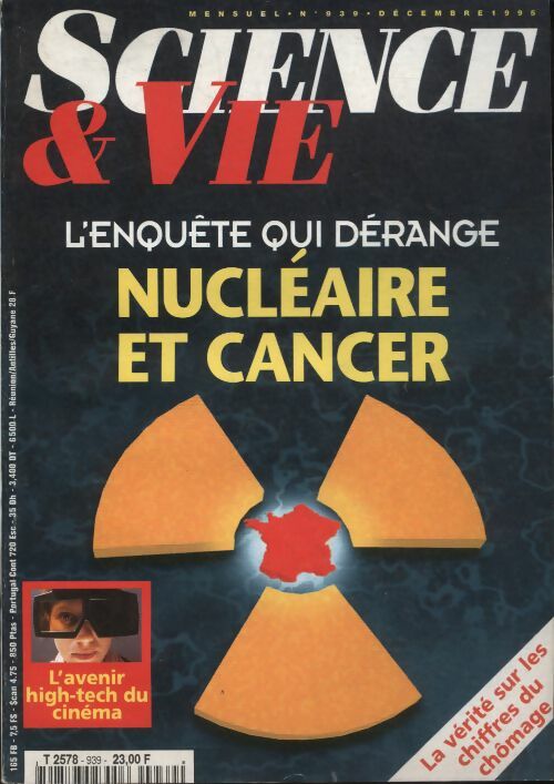 Livrenpoche : Science & vie n°939 : l'enquête qui dérange, nucléaire et cancer - Collectif - Livre