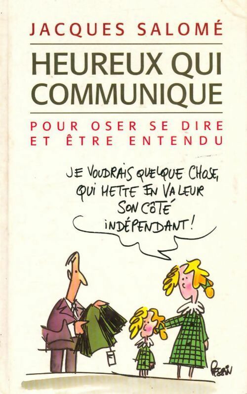 Livrenpoche : Heureux qui communique - Jacques Salomé - Livre