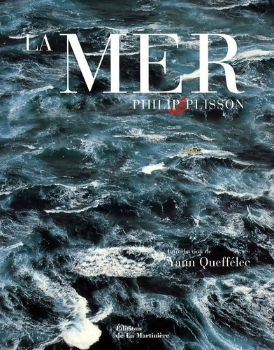 Livrenpoche : La mer - Philip Plisson - Livre