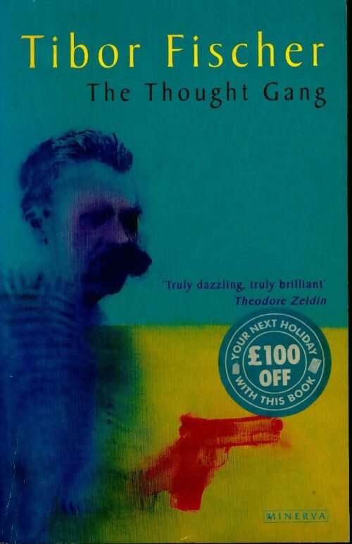 Livrenpoche : The thought gang - Tibor Fischer - Livre