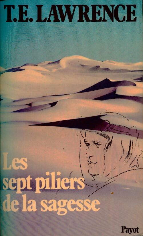 Livrenpoche : Les sept piliers de la sagesse - Thomas Edward Lawrence - Livre